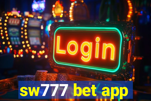 sw777 bet app